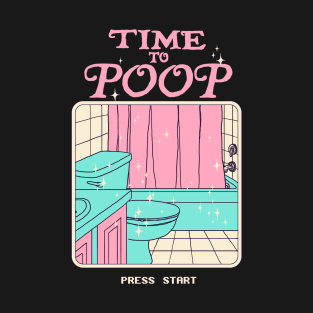 Time To Poop T-Shirt