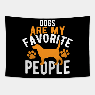 dogs are my favorite people Tapestry
