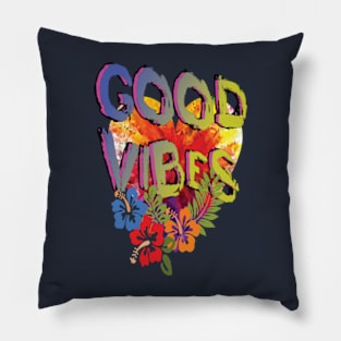 GOOD VIBES Pillow