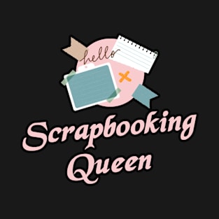 Queen Scrapbooking T-Shirt