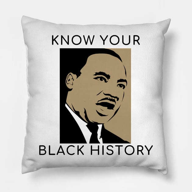 Know your black history Pillow by IOANNISSKEVAS