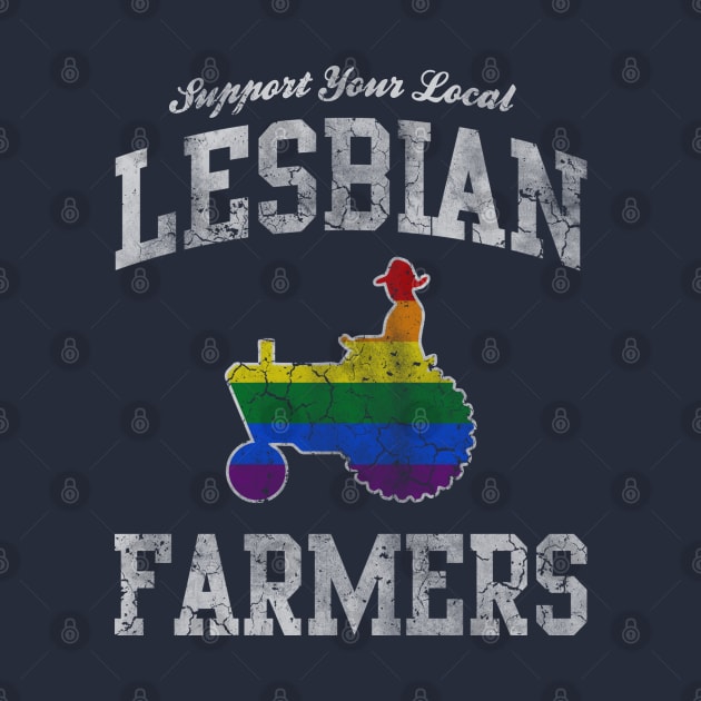 Support Your Local Lesbian Farmers by E