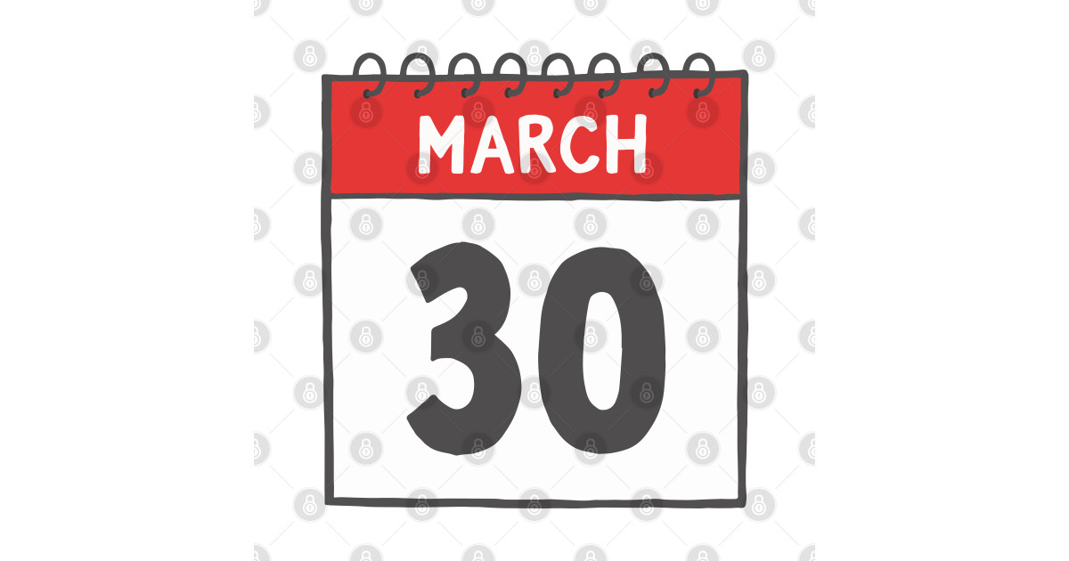 March 30th Daily Calendar Page Illustration Calendar Hoodie TeePublic