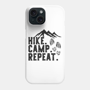 Hike. Camp. Repeat. Phone Case