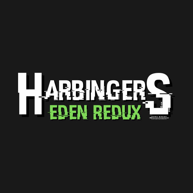 Harbingers - Eden Redux (white logo) by Gone Rogue Entertainment 