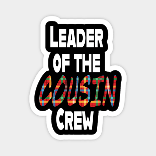 Leader of the Cousin Crew Pajamas Funny Xmas Plaid 2023 Magnet