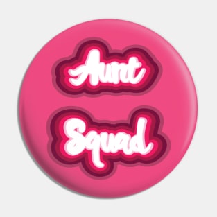 AUNT SQUAD DESIGN || FUNNY QUOTES Pin