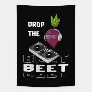 Funny beet pun drop the beet Tapestry