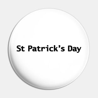 St Patricks Day Minimal Typography Black Text Pin