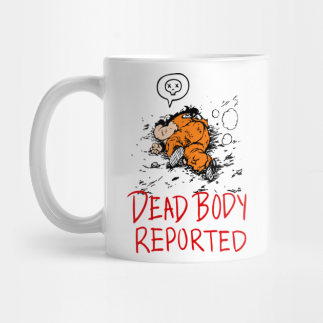 Yamcha Dead Body Reported Among Us Among Us Mug Teepublic Yamcha Dead Body Reported Among Us Among Us Mug Teepublic