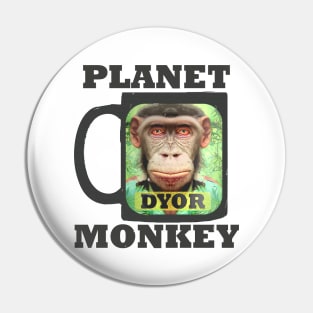 Planet Monkey DYOR Funny NFT Meme Pin