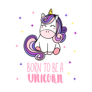 Born To Be A Unicorn Cute Unicorn With Stars T-Shirt