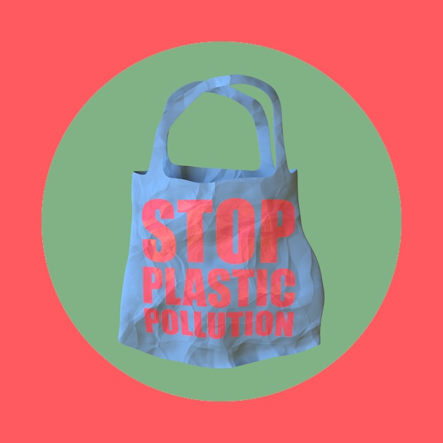 Stop Plastic Pollution by AKdesign