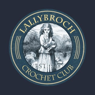 Original Lallybroch Crochet Club T-Shirt