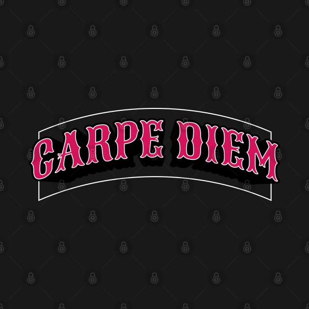 Carpe Diem Seize the Day by societee28