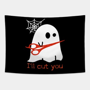 Halloween ghost i'll cut you shirt boo i will Tapestry