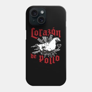 CORAZON DE POLLO Phone Case