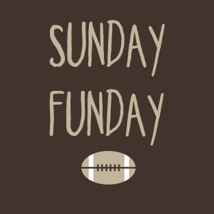 Sunday Funday - Football Lover Typography Humor T-Shirt