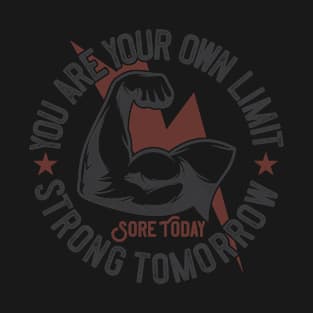 You Are Your Own Limit T-Shirt