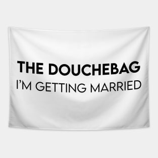 The douchebag Tapestry