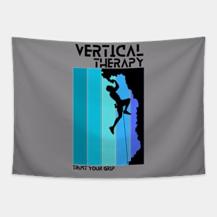 Vertical Therapy - Trust your grip | Climbers | Climbing | Rock climbing | Outdoor sports | Nature lovers | Bouldering Tapestry