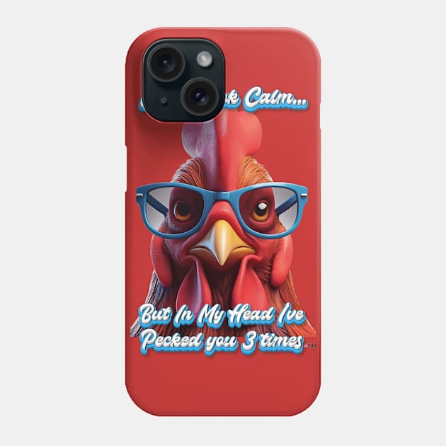 Rooster Pecked 3 Times by focusln Phone Case by Darn Doggie Club by focusln