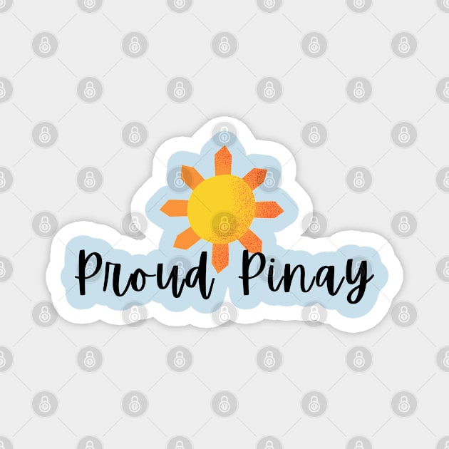 Sun Proud Pinay Filipino statement roots Magnet by CatheBelan