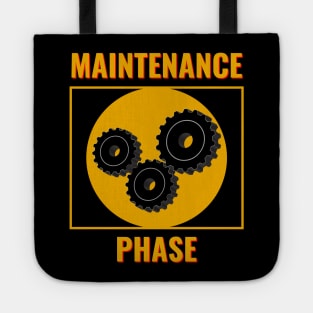 Maintenance Phase Tote