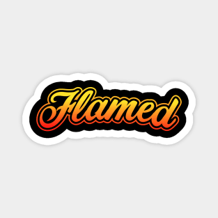 Flamed Magnet