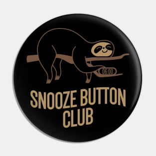 Snooze Button Club Pin