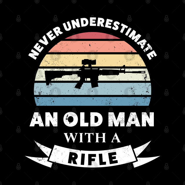 Old Man with a Rifle Funny Gun Gift Dad by qwertydesigns