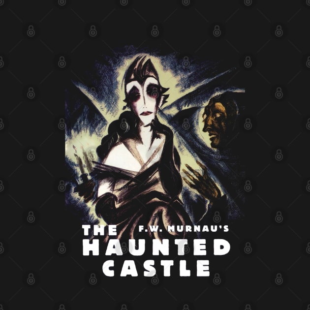 HAUNTED CASTLE - Silent Horror Film - FW Murnau by silentandprecodehorror