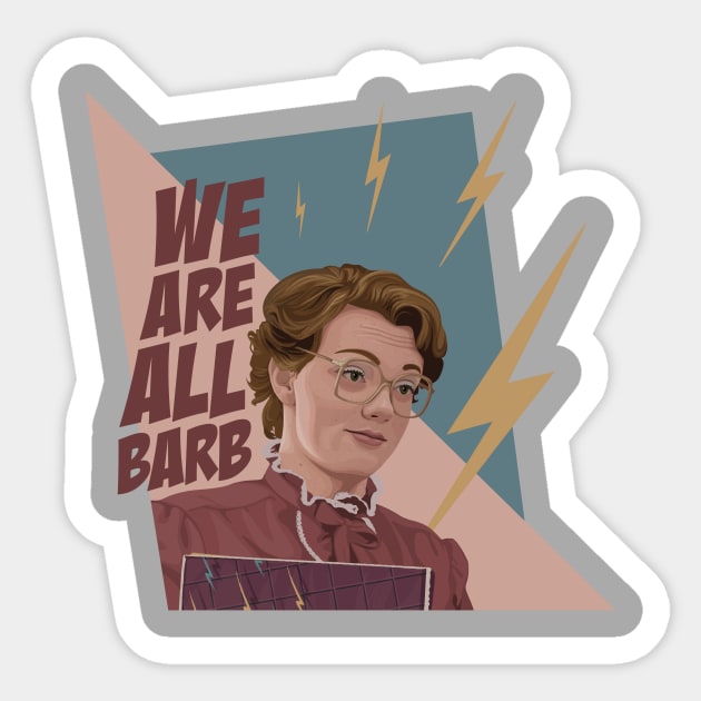 Bring Back Barb - Stranger Things Barb - Barb - Sticker