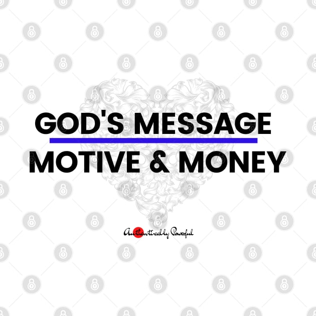 God's Message Over Money by Authentically Powerful!