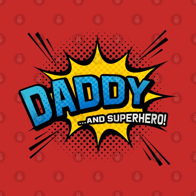 Daddy & Superhero - Comic Book Style Father Gift by Elsie Bee Designs