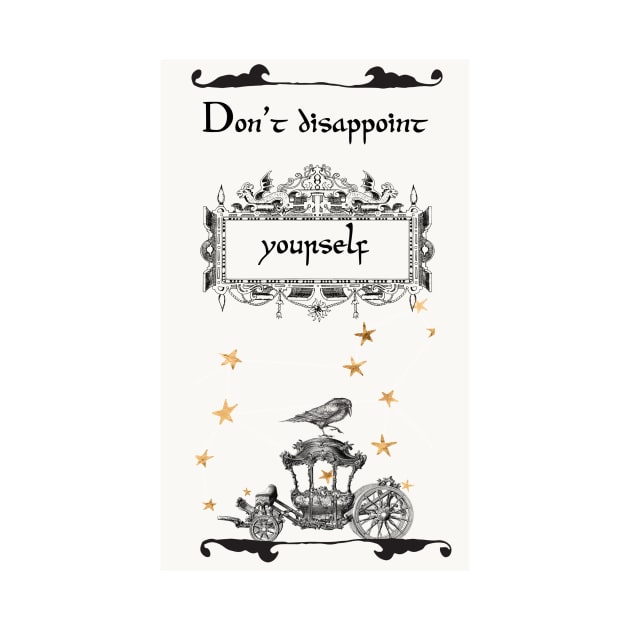 Don’t Disappoint Yourself New Years Motivation Minimalist Gothic Vintage Raven, Hearse, Gold Stars by penandbea