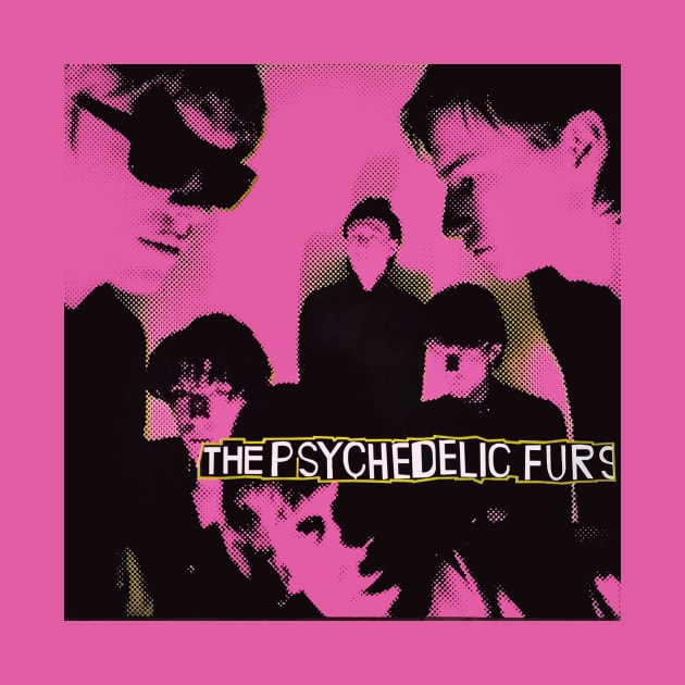 Psychedelic Furs by Scum & Villainy