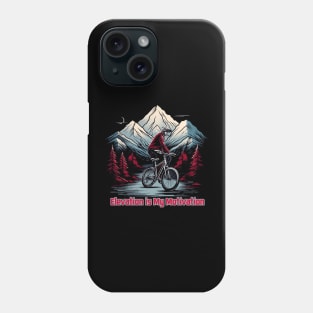 Elevation is my MOTIVATION Phone Case