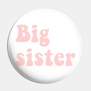 Big sister combo Pin