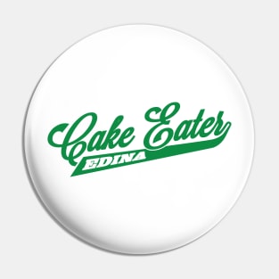 Edina Cake Eater Pin