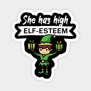 She has high elf esteem Magnet