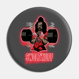 Swole'Nuff - Gym Shogun Pin