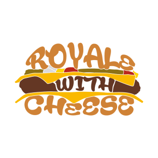 Royale With Cheese T-Shirt