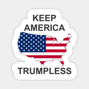 keep america trumpless Magnet