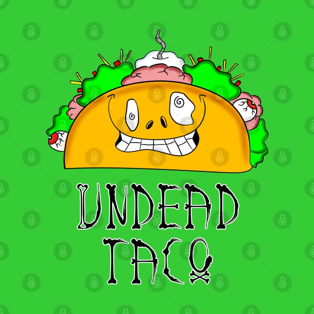 Undead Taco by DitzyDonutsDesigns