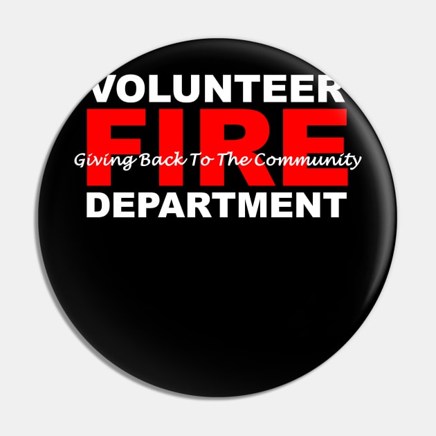 Volunteer Fire Department - Giving back to the community Pin by BassFishin