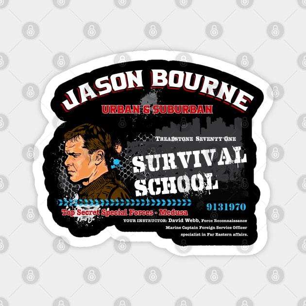 Jason Bourne Urban & Suburban Survival School Magnet by Alema Art