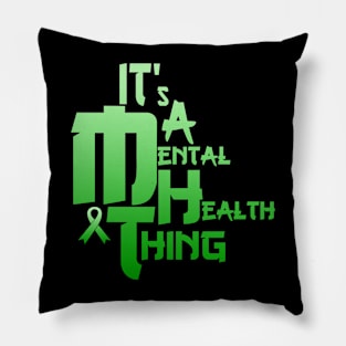 Mental Health Thing Pillow