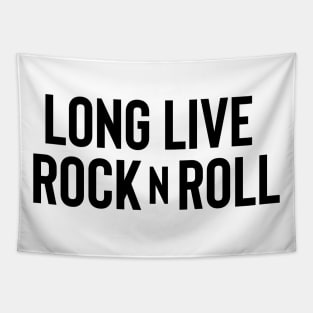 Long Live Rock n Roll - Black Ink Tapestry