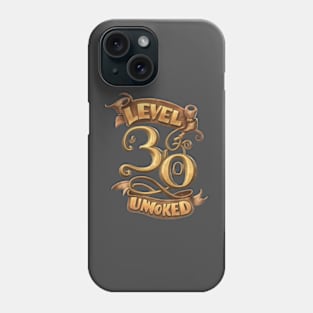 level 30 unlocked Phone Case